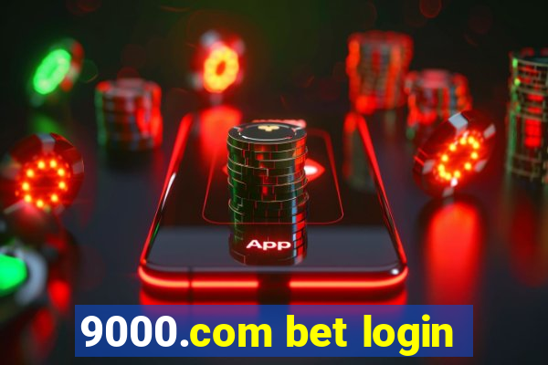 9000.com bet login